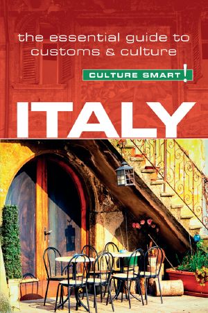 [Culture Smart! 01] • Italy · Culture Smart!